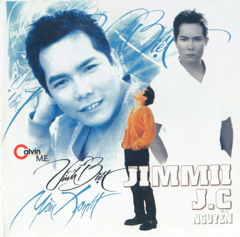 Calvin M.E CD : Jimmii J.C Nguyễn - Vĩnh Biệt Màu Xanh [NRG/WAV]