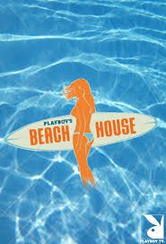 Playboy’s Beach House 2010 9 Tập 18+