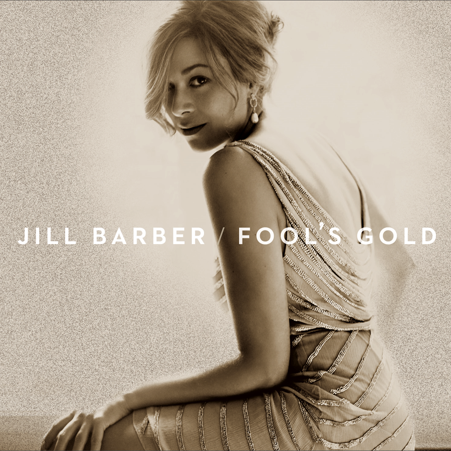 Jill Barber – Fool’s Gold (2014)