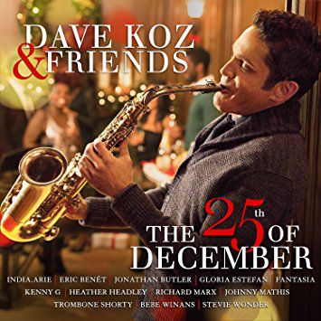 Dave Koz & Friends – The 25th Of December (2014)