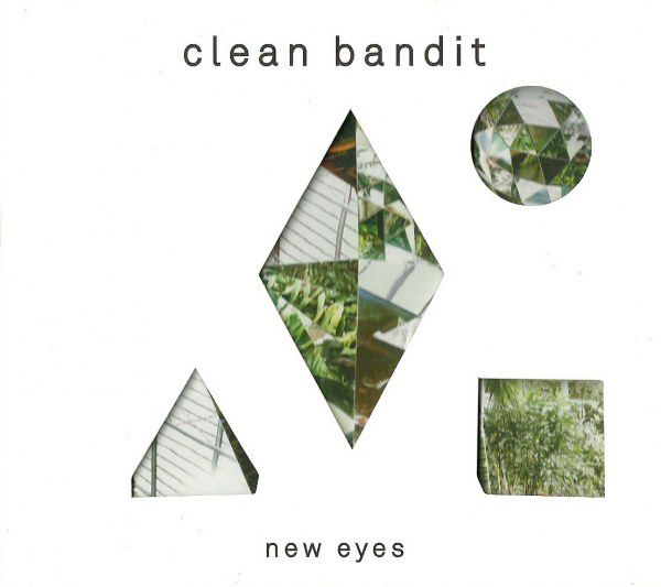 Clean Bandit - New Eyes (2014)