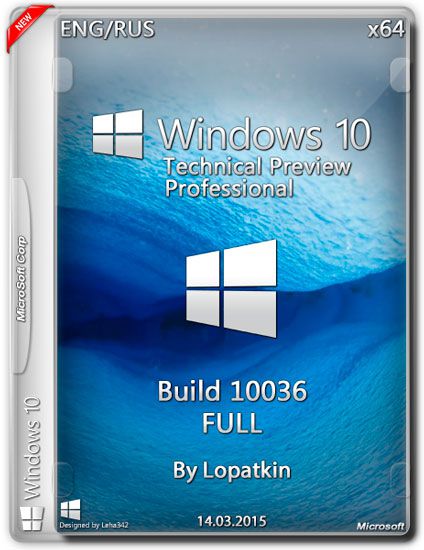 Windows 10 Pro Technical Preview by Lopatkin 10056 LITE + SM (x64) (2015)(Eng / Rus)