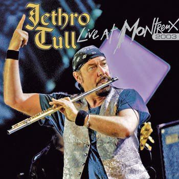 [DVD.ISO] Jethro Tull - Live At Montreux (2003)