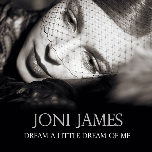 [FLAC]  Joni James – Dream A Little Dream Of Me (2015)
