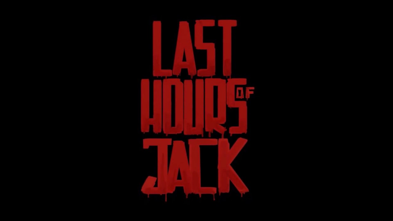[PC] Last Hours Of Jack (Action|Gore|Violent|Adventure|Indie|2017)