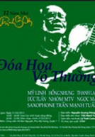 Đêm nhạc Trịnh Công Sơn – Đóa hoa vô thường (2013)