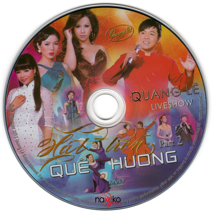 Live Show Quang Lê – Hát Trên Quê Hương Việt Nam (2012)