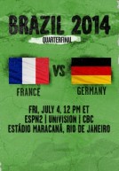 World Cup 2014 - Vòng tứ kết - Pháp Vs Đức