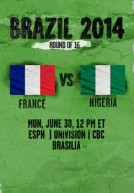 World Cup 2014 – Vòng 2 – Pháp Vs Nigeria