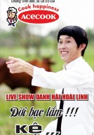 Liveshow NSƯT Hoài Linh - Đời Bạc Lắm Kệ, Cười Trước Đã (2016)