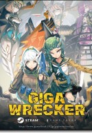 [PC] Giga Wrecker [Đi cảnh |2017]