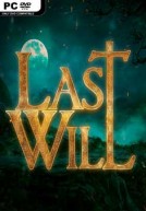 [PC] Last Will [Phiêu Lưu|2016]