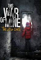 [PC]This War of Mine The Little Ones-SKIDROW