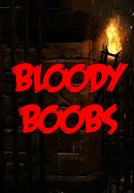 [PC] Bloody Boobs [Hành động|2017]