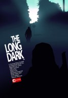 [PC] The Long Dark: Game [Survive|2016]