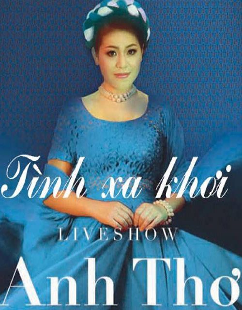 Live Show Anh Thơ – Tinh Xa Khơi