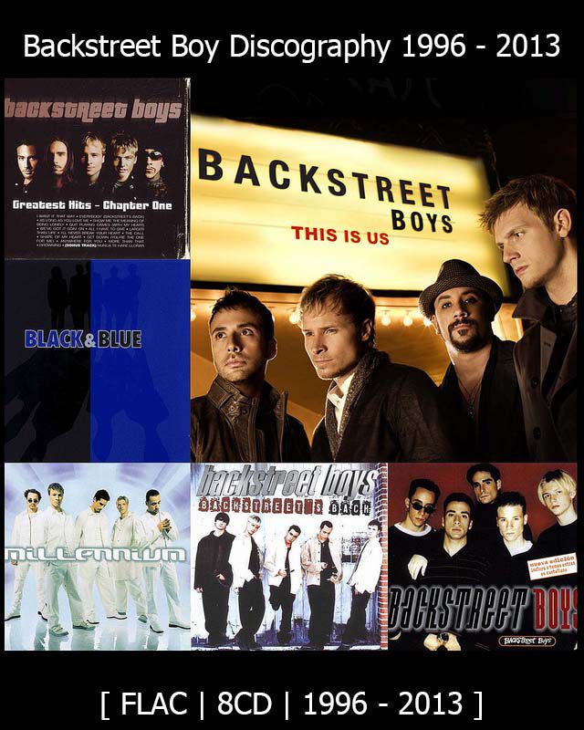 Backstreet Boy Discography 1996 - 2013