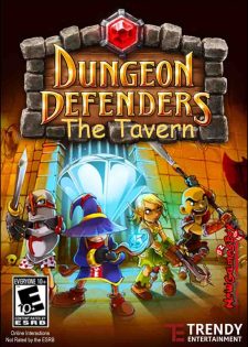 [PC] Dungeon Defenders The Tavern