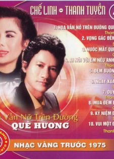 Nhạc Vàng CD072 – Chế Linh & Thanh Tuyền – Hoa Vẫn Nở Trên Ðường Quê Hương