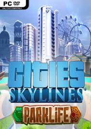 Cities: Skylines – Parklife 2018
