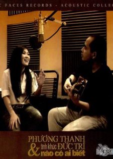 Music Faces Records : Phương Thanh – Tình Khúc Đức Trí – Nào Ai Có Biết