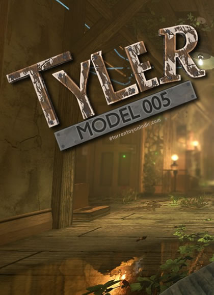 [PC] Tyler: Model 005 2018