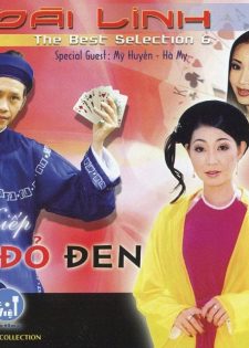 Nhạc Việt CD – Hoài Linh – Best Selection 06 – Kiếp Đỏ Đen (2005)