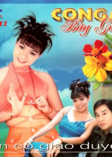 Kim Đức CD – Various Artists – Tân Cổ Giao Duyên – Con Gái Bây Giờ