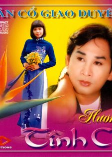 Kim Đức CD – Various Artists – Tân Cổ Giao Duyên – Hương Tình Cũ
