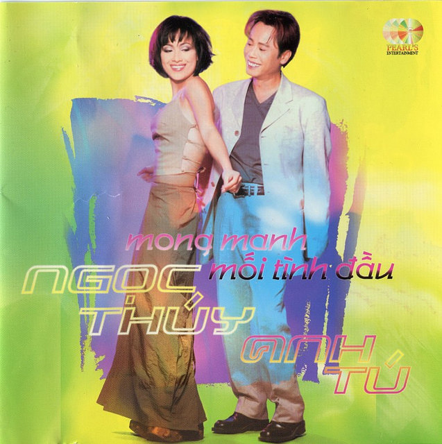 Pearl's CD : Ngọc Thúy, Anh Tú - Mong Manh Mối Tình Đầu [WAV]