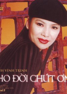 Phương Nam Film: Trịnh Vĩnh Trinh Vol.02 – Cho Đời Chút Ơn 1997