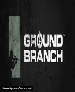 Ground Branch 2018