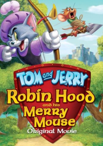 Tom Và Jerry: Robin Hood Và Chú Chuột Vui Vẻ