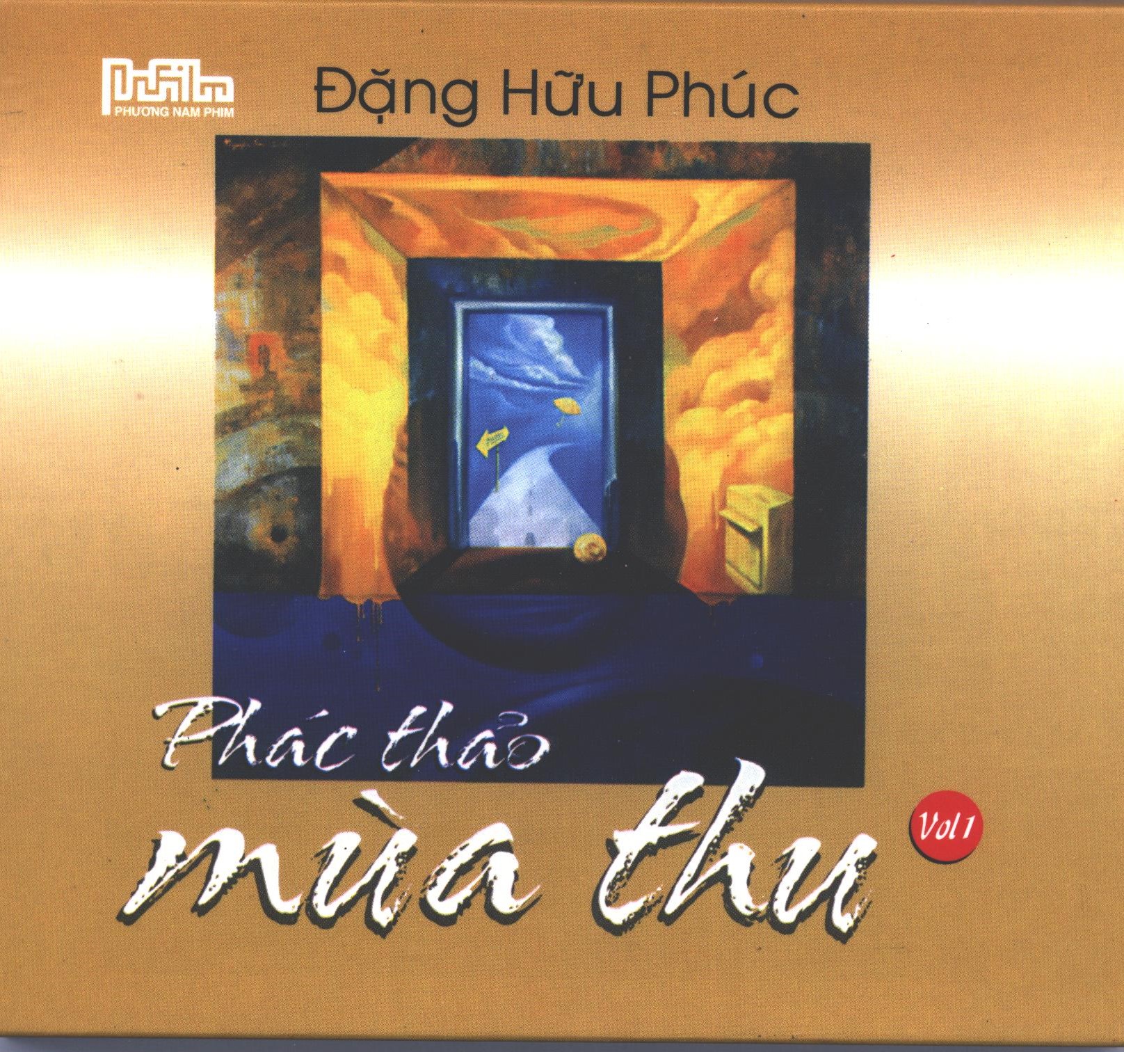 Đặng Hữu Phúc - Phác Thảo Mùa Thu - Vol.1 - (2010)