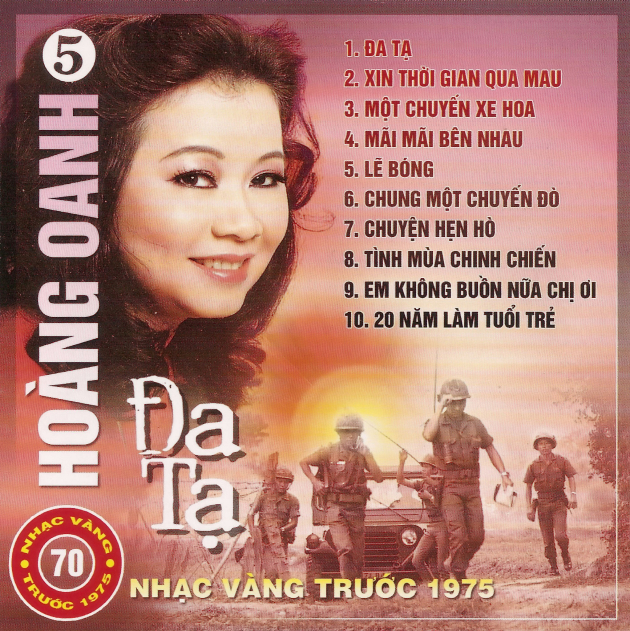 NVCD070 : Hoàng Oanh 5 - Đa Ta (Pre 75)