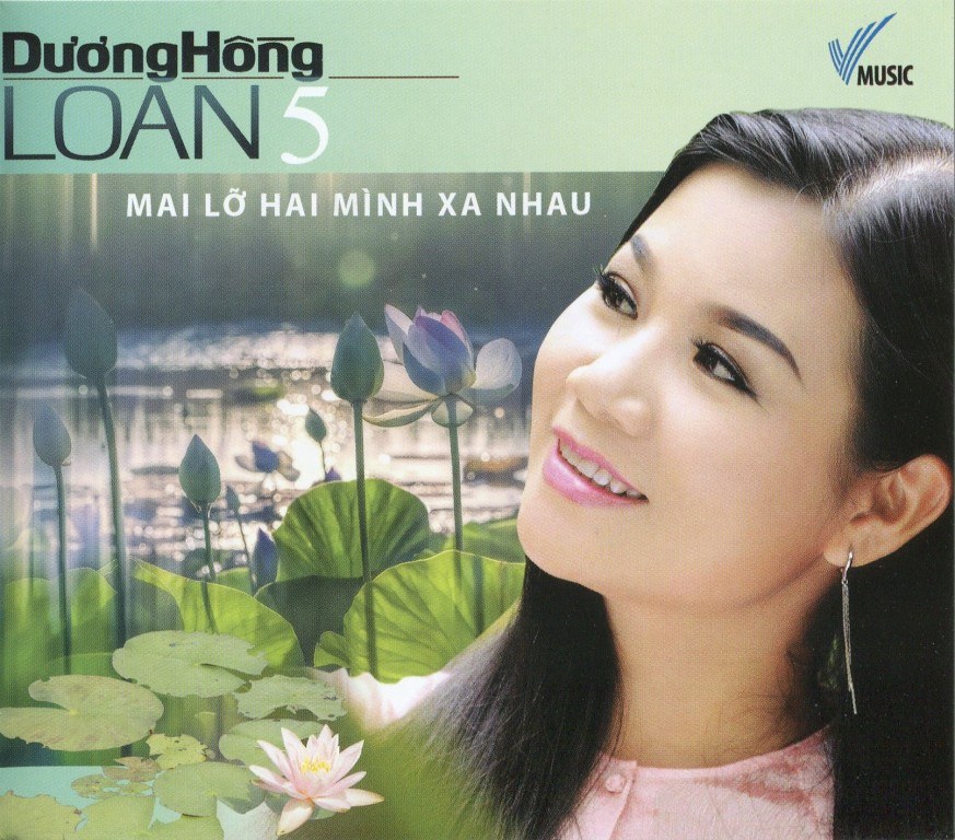 VMusicCD : Dương Hồng Loan 5-Mai Lỡ Hai Mình Xa Nhau