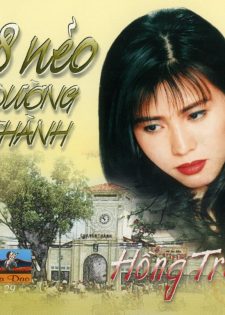 Ca Dao 029 – Hồng Trúc 01 – Tám nẻo đường thành (1998)