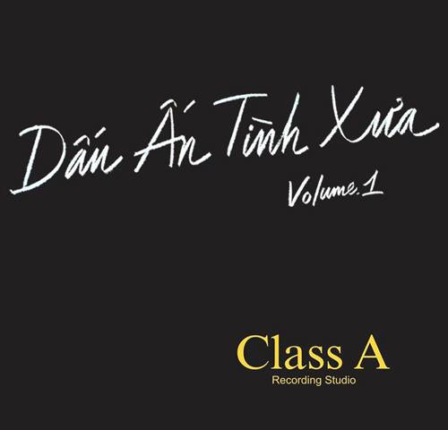 CD Dấu Ấn Tình Xưa - Class A Records (2019)