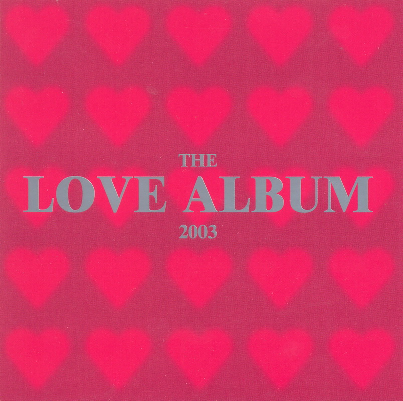 The Love Album 2003 (2CD)