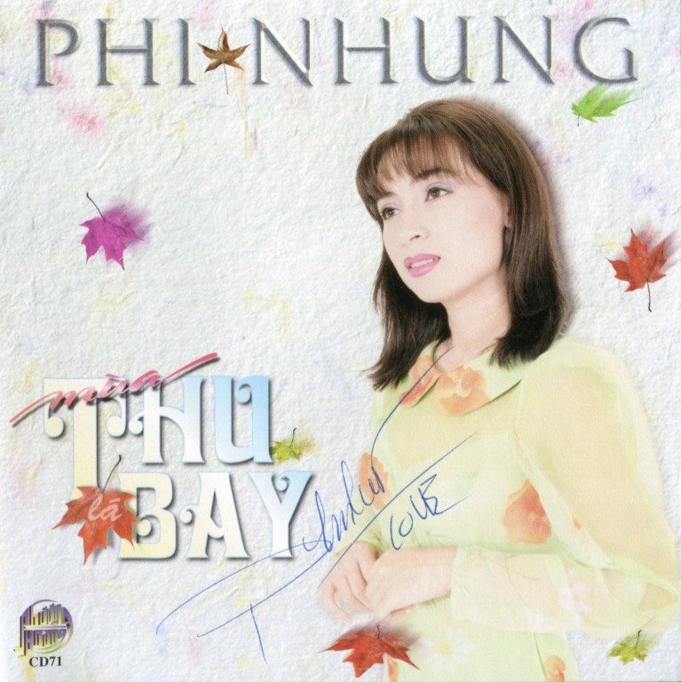 Phượng Hoàng CD071 - Phi Nhung - Mùa Thu Lá Bay