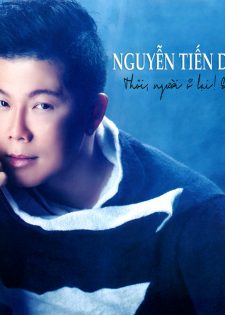 New Day CD : Nguyễn Tiến Dũng – Thôi, Người Ở Lại! Em Đi(2015) [NRG]