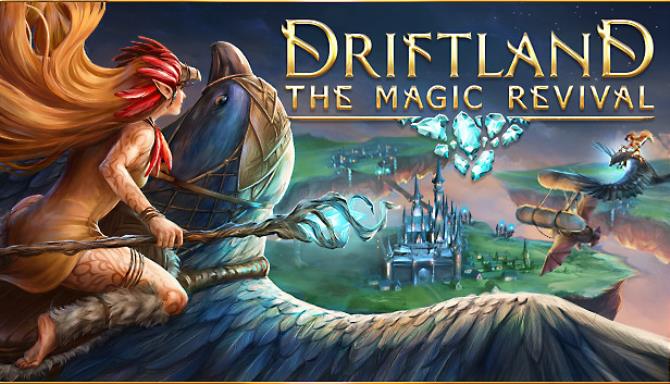 Driftland: The Magic Revival Update.v1.1.25
