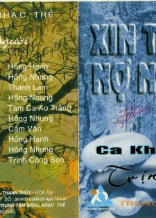 Băng Nhạc Trẻ:Various Artists- Ca Khúc Trịnh Công Sơn-Xin Trả Nợ Người