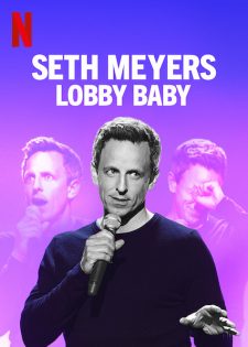 Seth Meyers: Đứa Bé Ở Sảnh