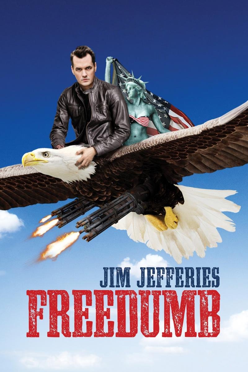 Jim Jefferies: Thứ Tự Do Ngớ Ngẩn