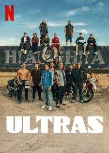 Ultras: Cổ Động Viên Cuồng Nhiệt