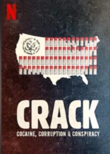 Crack: Cocaine, Tham Nhũng và Âm Mưu