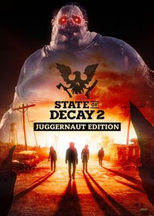 State of Decay 2 – Juggernaut Edition