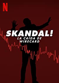 Skandal Sự Sụp Đổ Của Wirecard