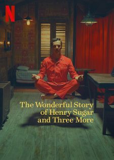 Câu Chuyện Kì Diệu Về Henry Sugar Và Ba Chuyện Khác